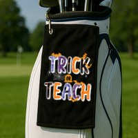 Trick Or Teach Funny Cute Halloween Golf Towel