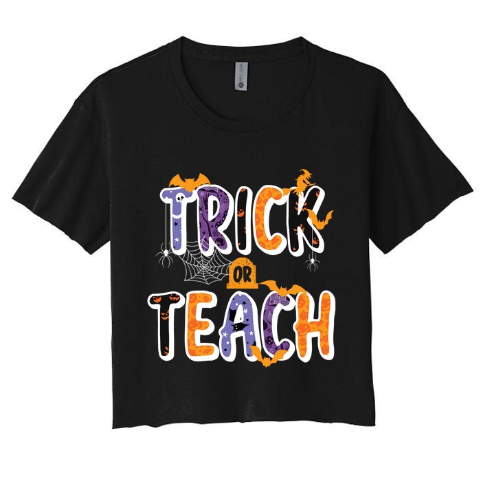 Trick Or Teach Funny Cute Halloween Women's Crop Top Tee