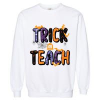 Trick Or Teach Funny Cute Halloween Garment-Dyed Sweatshirt