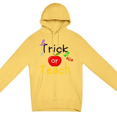 Trick Or Teach Halloween Teacher Premium Pullover Hoodie