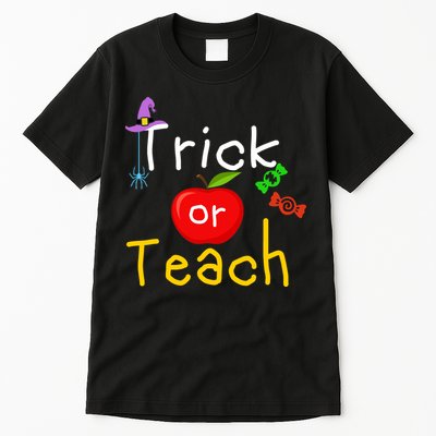 Trick Or Teach Halloween Teacher Tall T-Shirt