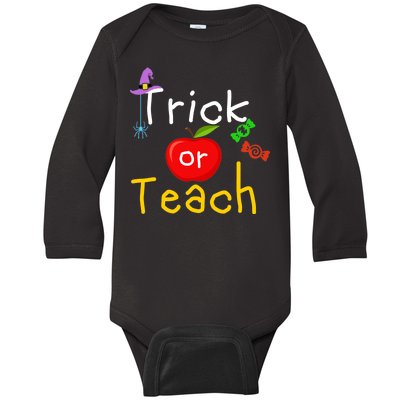 Trick Or Teach Halloween Teacher Baby Long Sleeve Bodysuit