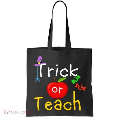 Trick Or Teach Halloween Teacher Bag