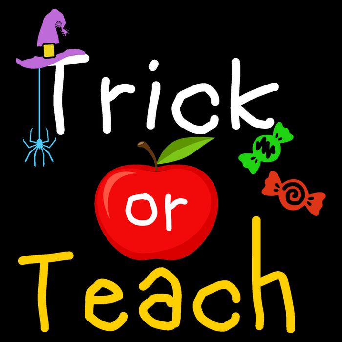 Trick Or Teach Halloween Teacher Poster