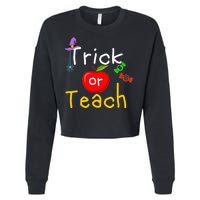 Trick Or Teach Halloween Teacher Cropped Pullover Crew