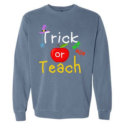 Trick Or Teach Halloween Teacher Garment-Dyed Sweatshirt