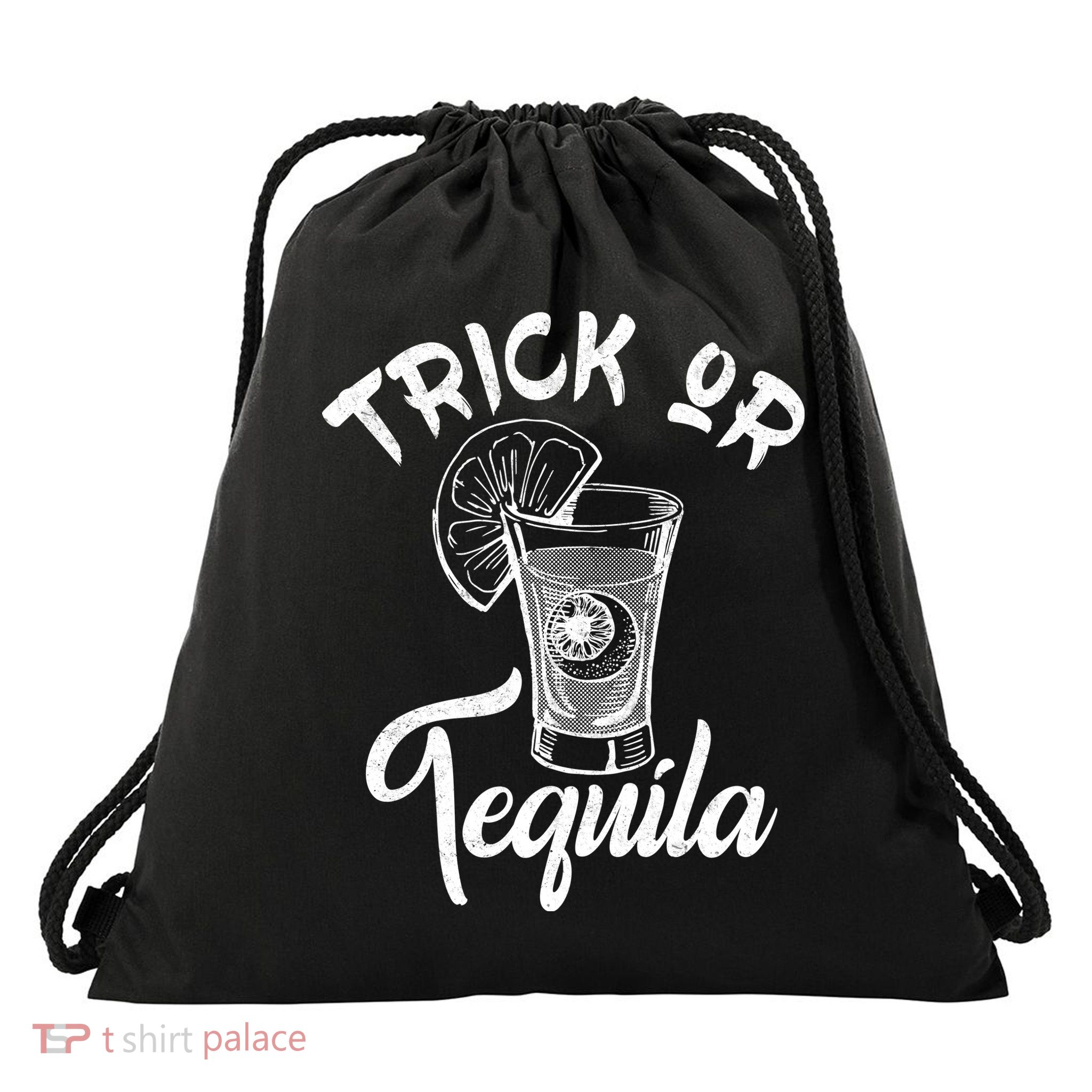Trick Or Tequila Drawstring Bag
