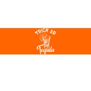 Trick Or Tequila Bumper Sticker