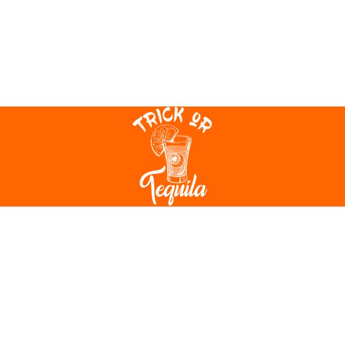 Trick Or Tequila Bumper Sticker