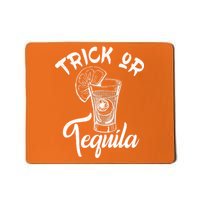 Trick Or Tequila Mousepad