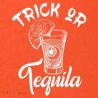 Trick Or Tequila Poster