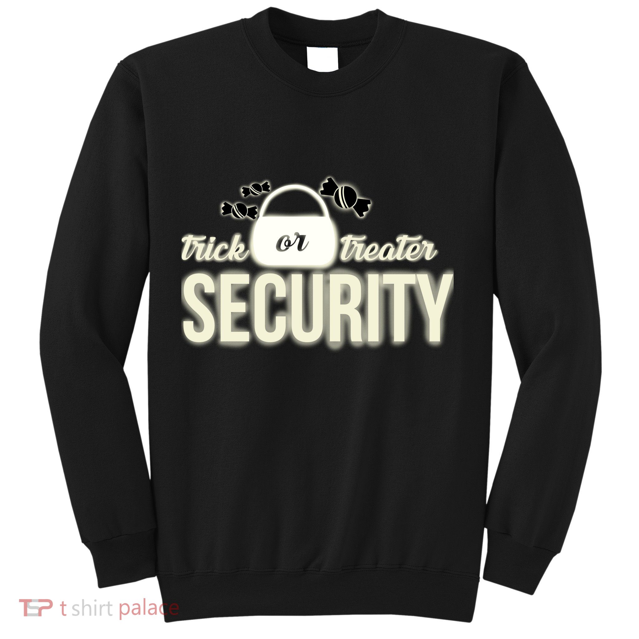 Trick or Treater Security Sweatshirt