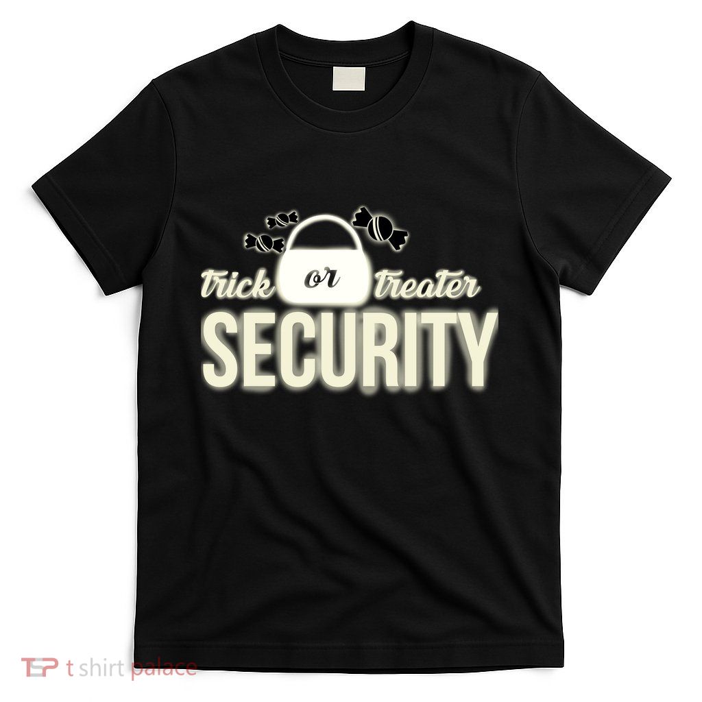 Trick or Treater Security T-Shirt