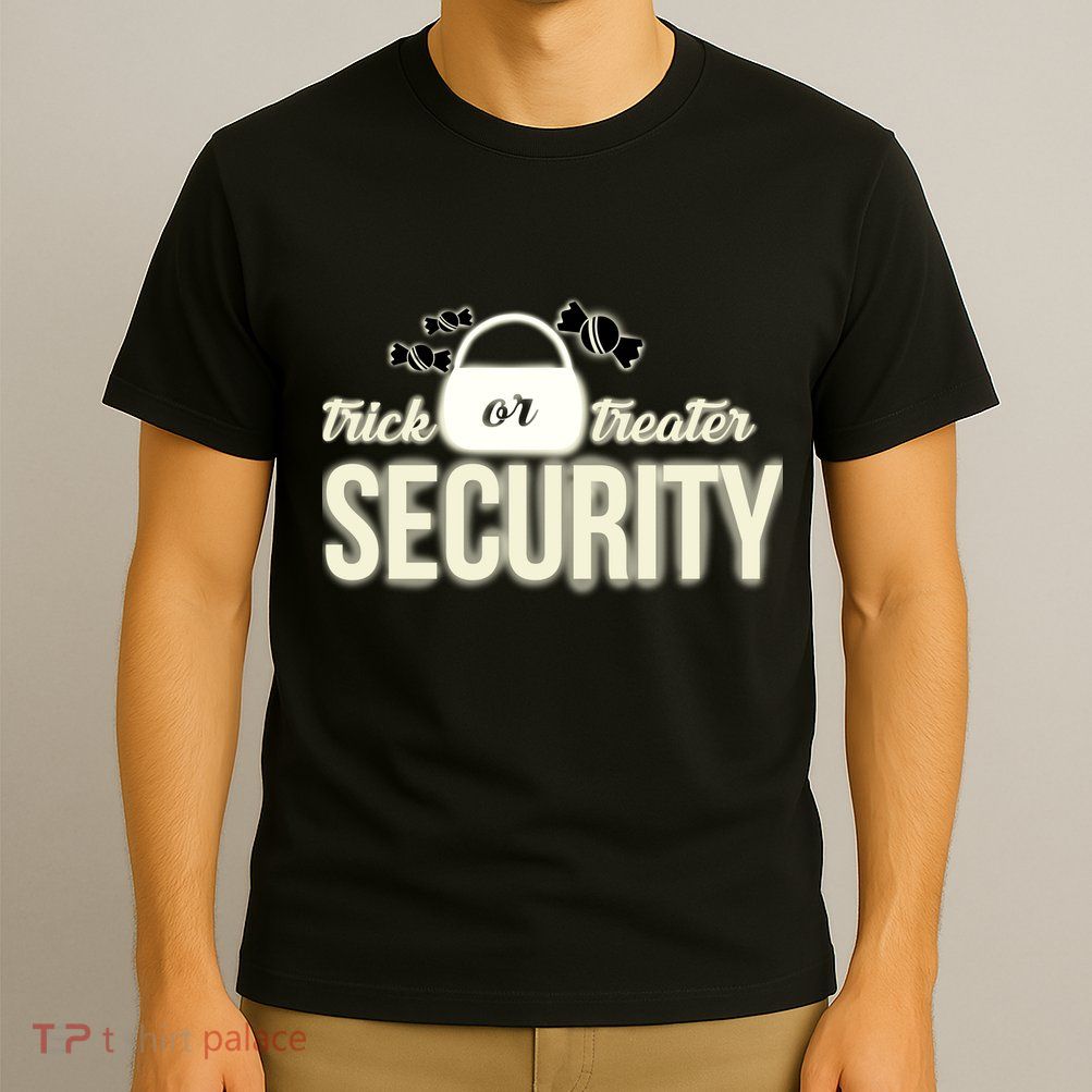 Trick or Treater Security T-Shirt