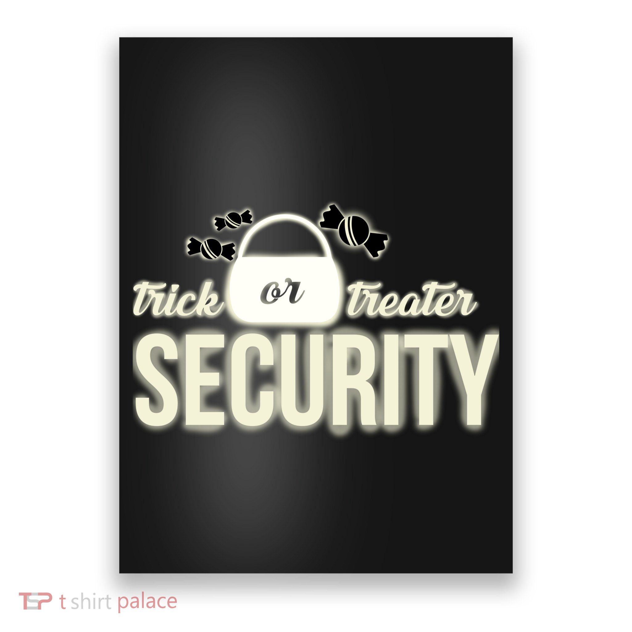 Trick or Treater Security Poster