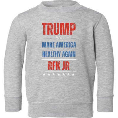 Trump Rfk Jr Make America Healthy Again 2024 President Maha Toddler Sweatshirt