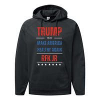 Trump Rfk Jr Make America Healthy Again 2024 President Maha Performance Fleece Hoodie