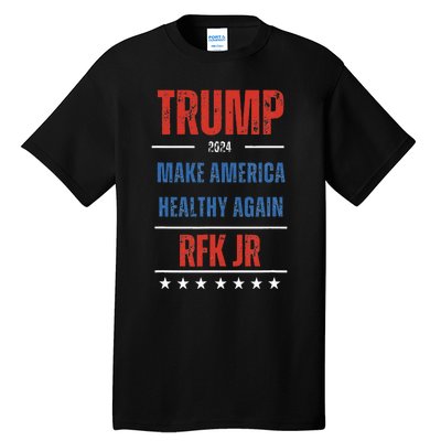 Trump Rfk Jr Make America Healthy Again 2024 President Maha Tall T-Shirt