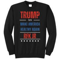 Trump Rfk Jr Make America Healthy Again 2024 President Maha Tall Sweatshirt