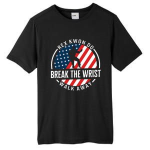 Taekwondo Rex Kwon Do Break The Wrist Walk Away Taekwondo Lo Tall Fusion ChromaSoft Performance T-Shirt