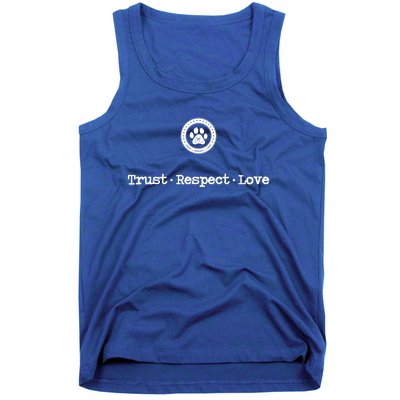 Trust Respect Love Gift Tank Top