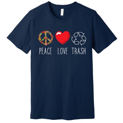 Trash Recycle Logo Love Peace Earth Day Trash Recycling Premium T-Shirt