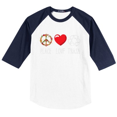 Trash Recycle Logo Love Peace Earth Day Trash Recycling Baseball Sleeve Shirt