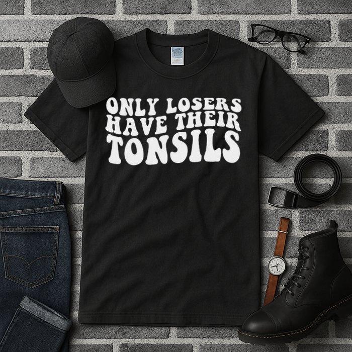Tonsillectomy Recovery Losers Have Their Tonsil Tall T-Shirt