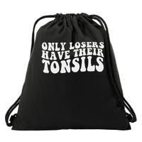 Tonsillectomy Recovery Losers Have Their Tonsil Drawstring Bag