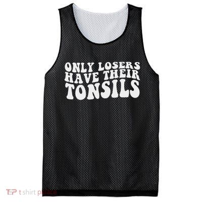 Tonsillectomy Recovery Losers Have Their Tonsil Mesh Reversible Basketball Jersey Tank
