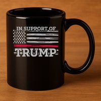 Thin Red Line In Support Of Trump Fire Fighters Cool Gift 11oz C Handle Ceramic Mug