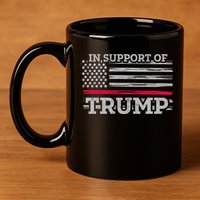 Thin Red Line In Support Of Trump Fire Fighters Cool Gift 11oz C Handle Ceramic Mug