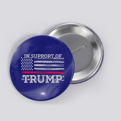 Thin Red Line In Support Of Trump Fire Fighters Cool Gift Button
