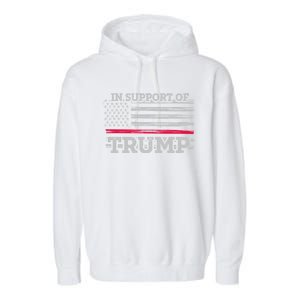 Thin Red Line In Support Of Trump Fire Fighters Cool Gift Garment-Dyed Fleece Hoodie