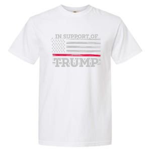 Thin Red Line In Support Of Trump Fire Fighters Cool Gift Garment-Dyed Heavyweight T-Shirt