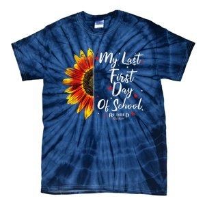 Teachers Retirement My Last First Day Of School Funny Tie-Dye T-Shirt