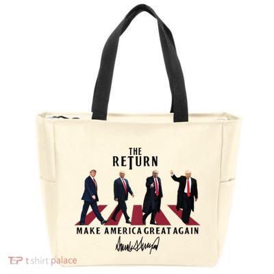 The Return Make America Great Trump For President Zip Tote Bag