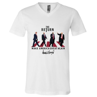 The Return Make America Great Trump For President V-Neck T-Shirt