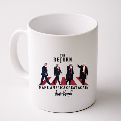 The Return Make America Great Trump For President Mug
