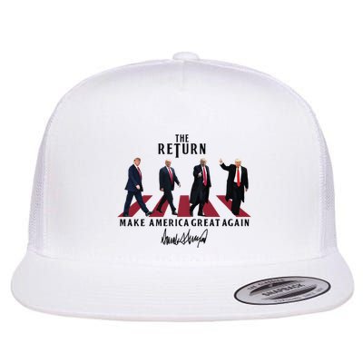 The Return Make America Great Trump For President Flatbill Hat