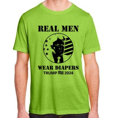 Trump Real Me.N Wear Diapers Trump 2024 Adult ChromaSoft Performance T-Shirt