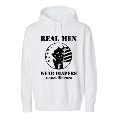 Trump Real Me.N Wear Diapers Trump 2024 Garment-Dyed Fleece Hoodie