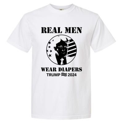 Trump Real Me.N Wear Diapers Trump 2024 Garment-Dyed Heavyweight T-Shirt