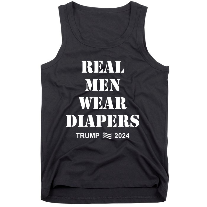 Trump Real Me.N Wear Diapers Trump 2024 Tank Top