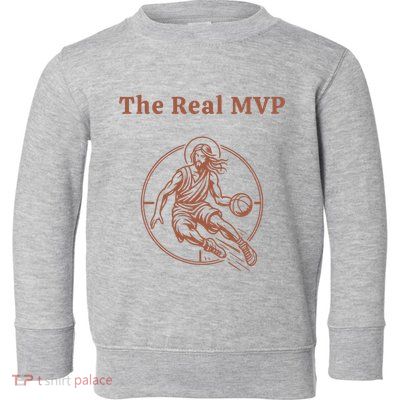 The Real Mvp Jesus Toddler Sweatshirt