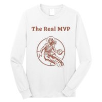 The Real Mvp Funny Jesus Long Sleeve Shirt