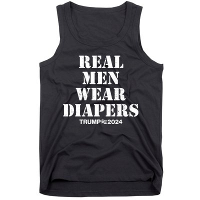 Trump Real Men Wear Diapers Trump 2024 Tank Top