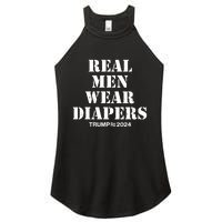 Trump Real Men Wear Diapers Trump 2024 Women's Perfect Tri Rocker Tank