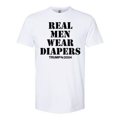 Trump Real Men Wear Diapers Trump 2024 Softstyle® CVC T-Shirt