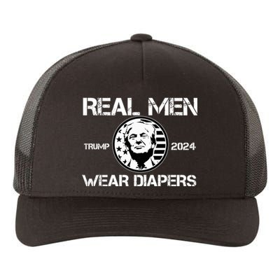 Trump Real Men Wear Diapers Trump 2024 Yupoong Adult 5-Panel Trucker Hat